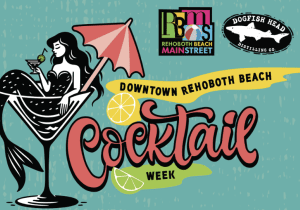 Downtown Rehoboth Cocktail Week